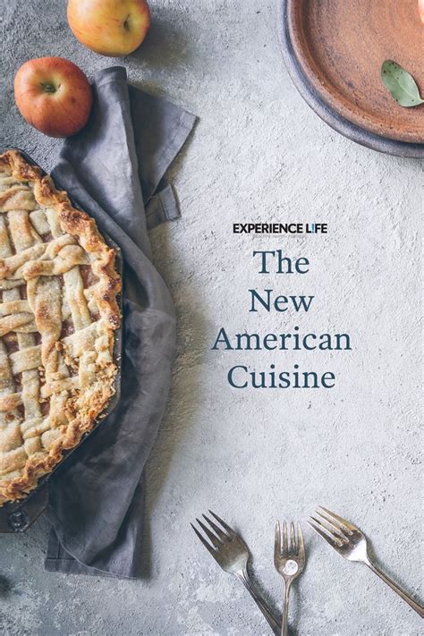 The New American Cuisine | American cuisine, Cuisine, Food culture