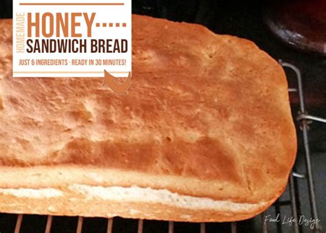 Homemade Honey Sandwich Bread in 30 Minutes - Food Life Design