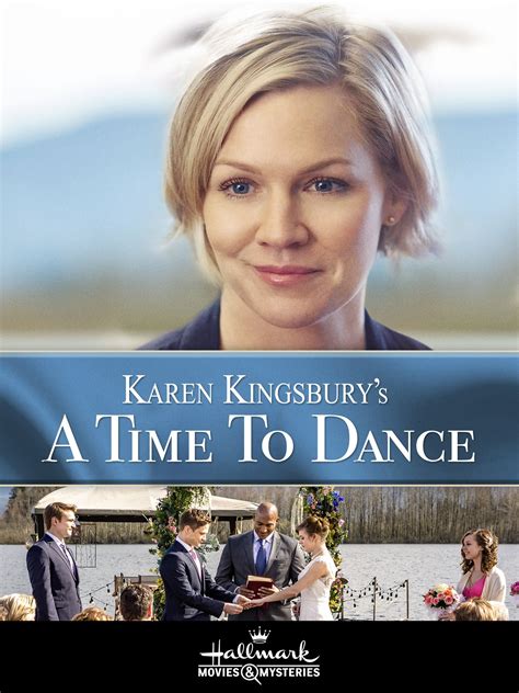 Karen Kingsbury's A Time to Dance (2016) - Posters — The Movie Database ...