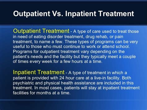 Outpatient vs. inpatient treatment powerpoint