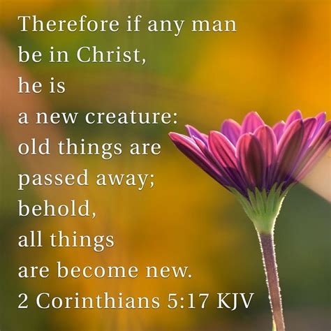 2 Corinthians 5:17 KJV | Faith verses, Biblical verses, Bible verses