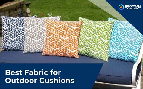 6 Best Fabric for Outdoor Cushions, Waterproof and Wind Ressistant