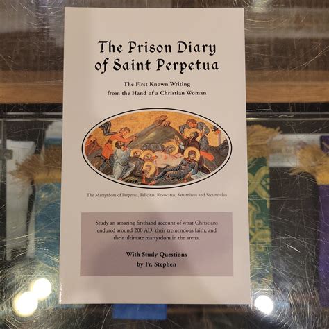 The Prison Diary of Saint Perpetua