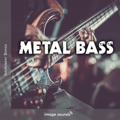 Metal Bass | Image Sounds