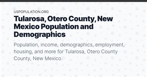 Tularosa, Otero County, New Mexico Population | Income, Demographics ...