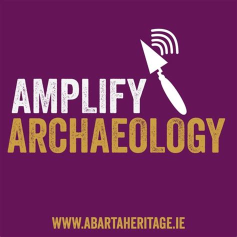 Stream episode Amplify Archaeology Episode 12 Conflict Archaeology by ...