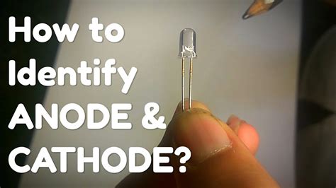How to identify ANODE and CATHODE in LED - YouTube