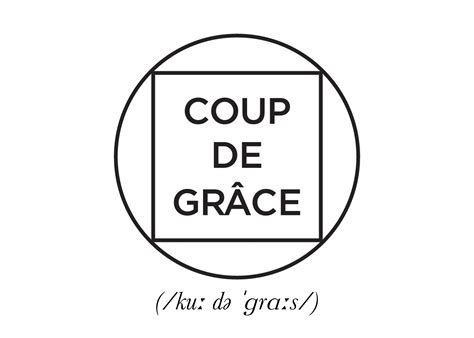 Coup de Grace