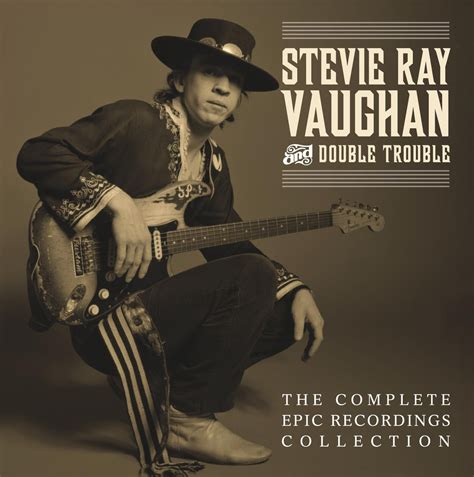 Stevie Ray Vaughan & Double Trouble – The Complete Epic Recordings ...