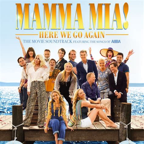 ‎Mamma Mia! Here We Go Again (The Movie Soundtrack feat. the Songs of ABBA) - Album by Benny ...