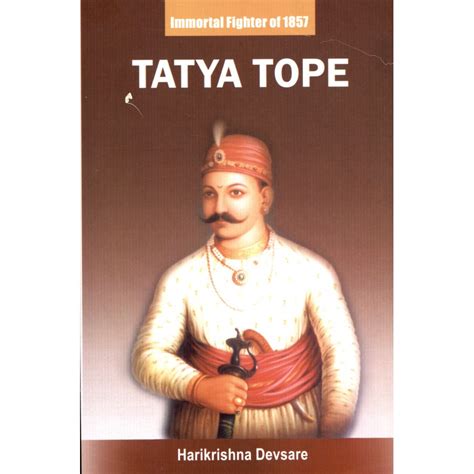 TATYA TOPE - IMMORTAL FIGHTER OF 1857 (POP) (2011) | Publication Division,Ministry of ...