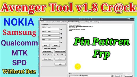 Avengers Tool v1.8 Cr@ck | Qualcomm/Mtk | Pin Pattern Frp 👉 1, click ...