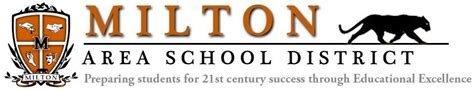 Milton Area School District – Preparing students for 21st century success through Educational ...