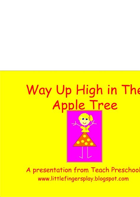 Preschool: Way Up High In The Apple Tree