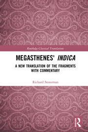 Megasthenes' Indica | A New Translation of the Fragments with Commenta