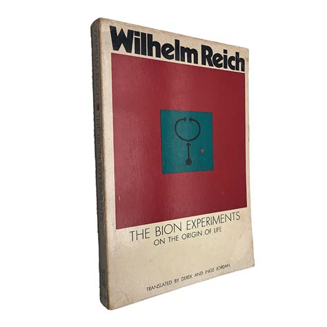 The bion experiments on the origin of life - Wilhelm Reich