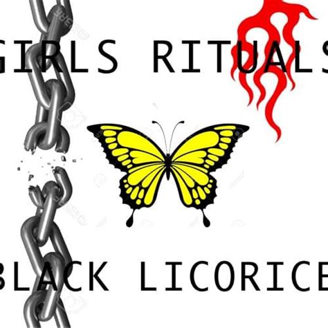 Girls Rituals – Black Licorice Lyrics | Genius Lyrics