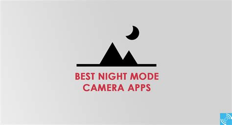 Best third-party Night Mode camera Apps for Android - Gizmochina