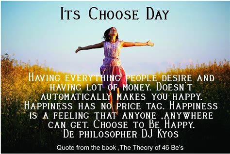 Its Choose Day Having everything people desire and having lot of money ...