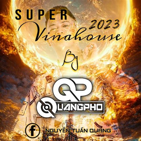 Stream SUPER VINAHOUSE 2023 V.01 - CON MUA BANG GIA REMIX - QUANGPHO by QUANGPHO IN DA HOUSE ...