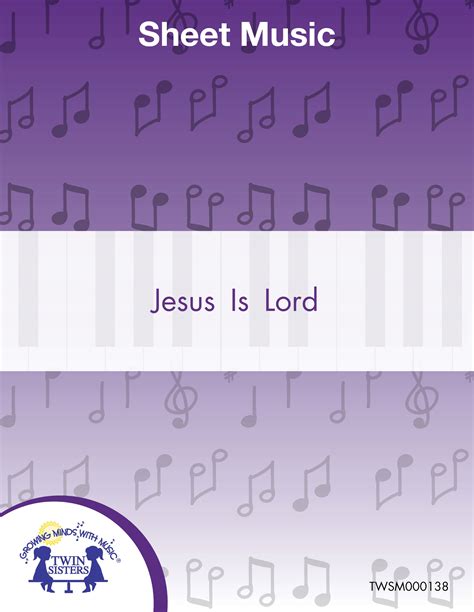 Jesus is Lord Sheet Music by Teach Simple