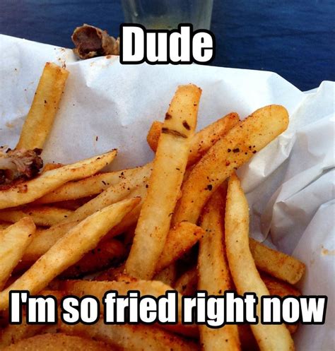 My french fries were a little more expressive than usual today : funny