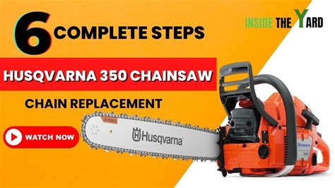 6 Simple Steps of Husqvarna 350 Chainsaw Chain Replacement - YouTube