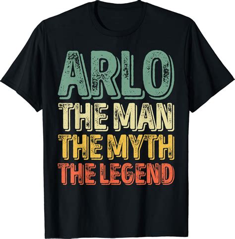 Mens Arlo The Man The Myth The Legend Shirt First Name Arlo T-Shirt ...