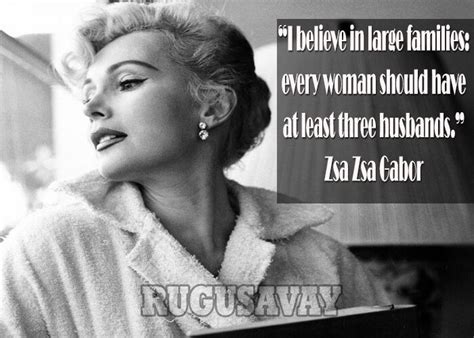 Zsa Zsa Gabor Quotes With Pictures | Blonde quotes, Funny word quotes ...