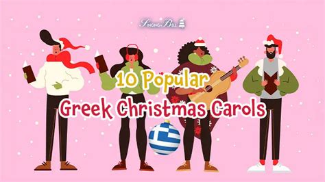 10 Popular Greek Christmas Carols and Songs : Singing Bell