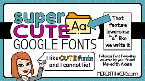 Super Cute Fonts with the lowercase “a” like we write it! – Meredith Akers