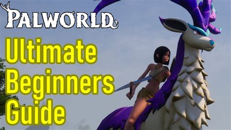 Palworld beginner's guide, and tips and tricks new players need to know ...