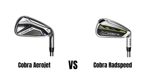 Cobra Aerojet Vs Cobra Radspeed Irons Comparison Overview - The Ultimate Golfing Resource