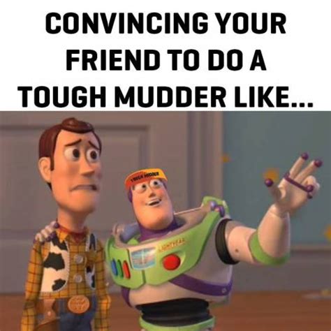 The Best Tough Mudder Memes of 2019 - Tough Mudder