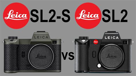 Leica SL2-S vs Leica SL2 in 5 Minutes | End of 2022 - YouTube