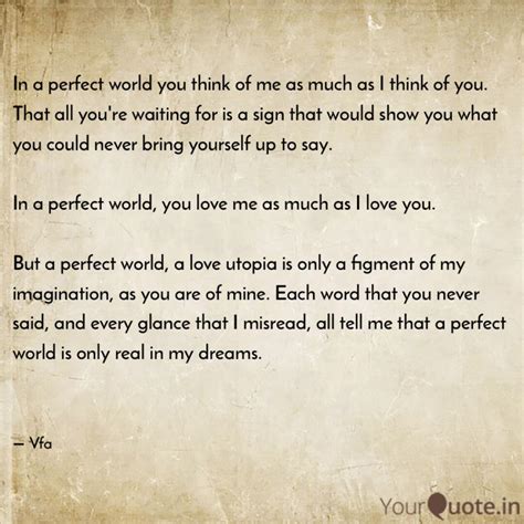 In a perfect world you th... | Quotes & Writings by Ferheen Athar ...