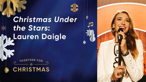 Christmas Under the Stars (Lauren Daigle) – Moy Chronicles