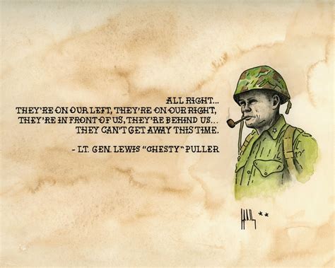 Lt. Gen Lewis chesty Puller Print, Military Leaders, Quotes, USMC, Marines, Marine Corps, Chesty ...