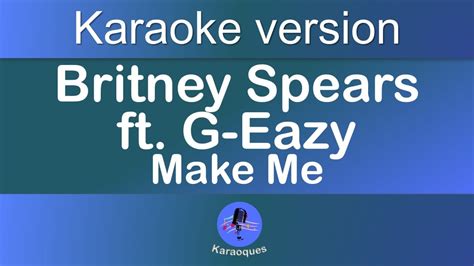 Britney Spears - Make me (karaoke version) - YouTube