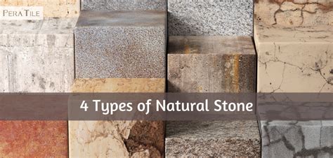 4 Types of Natural Stone | Pera Tile