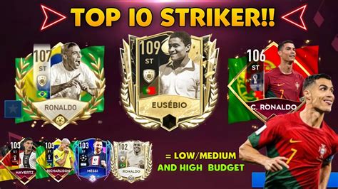 TOP 10!! BEST ST IN FIFA MOBILE 22 | BEST STRIKER FOR EVERY BUDGET IN ...