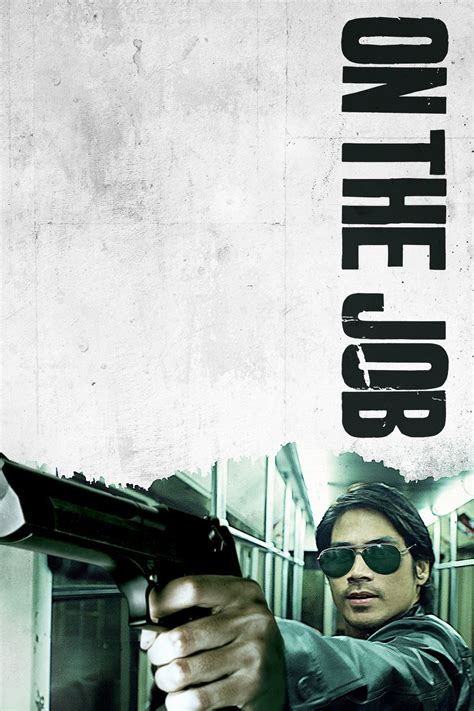 On the Job (2013) - Posters — The Movie Database (TMDB)