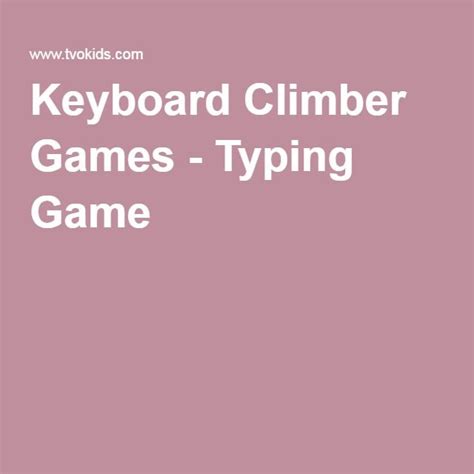 Keyboard Climber Games - Typing Game Typing Skills, Typing Games, Monkey Jump, Finance ...