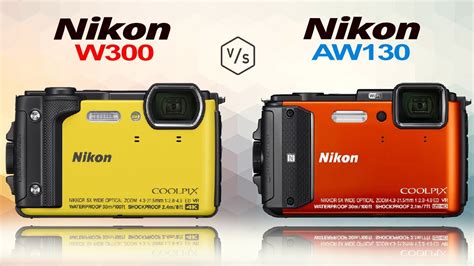 Nikon COOLPIX W300 vs Nikon COOLPIX AW130 - YouTube