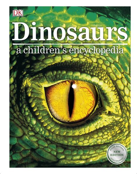 Dinosaurs A Children's Encyclopedia | DK UK