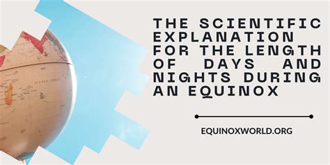 The Scientific Explanation for the Length of Days and Nights During an Equinox - Equinox World