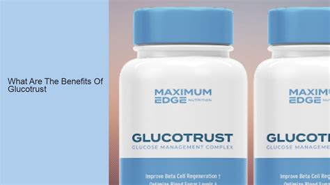 What Are The Benefits Of Glucotrust