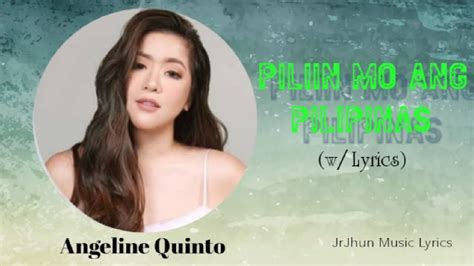 Piliin mo ang PILIPINAS_by Angeline Quinto - YouTube