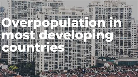 Overpopulation in most developing countries - IELTS Rewind