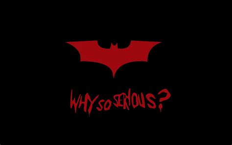 Black Batman Why So Serious , Why So Serious?, Joker • For You For & Mobile, PC Joker HD ...